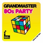 Mastermix Grandmaster 80’s Party