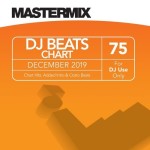 MASTERMIX – DJ Beats Chart Vol 75, DJ Edits Vol 6 and The Chart Remixes Vol 40 (December 2019)