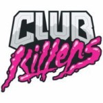 CLUBKILLERS 12.7-10.17