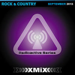 X-Mix Radioactive Rock & Country 186 [09.04.13]